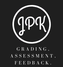 Practical Classroom Solutions to Grading, Assessment, & Feedback